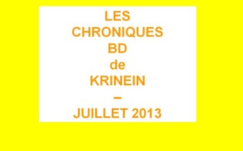 Les sorties BD de Juillet 2013 chroniquées par KRINEIN