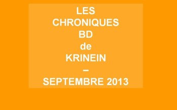 Les sorties BD de Septembre 2013 chroniquées par KRINEIN
