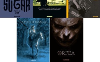 Sorties Dargaud : Sugar, Black Op saison 2, Orféa, Perico et La porte de Brazenac