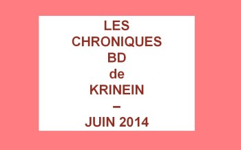Les sorties BD de Juin 2014 chroniquées par KRINEIN