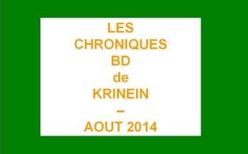 Les sorties BD d'Aout 2014 chroniquées par KRINEIN