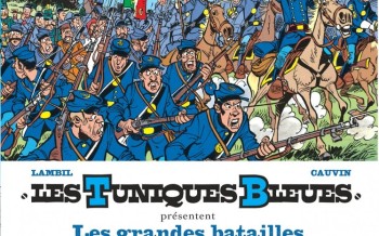 Les tuniques bleues présentent ..., Les grandes batailles 