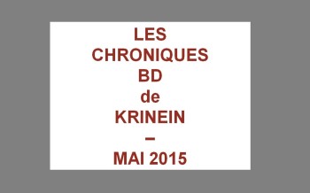 Les sorties BD de mai 2015 chroniquées par KRINEIN