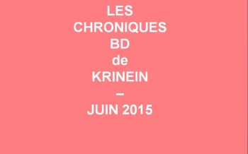 Les sorties BD de juin 2015 chroniquées par KRINEIN
