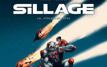 Sillage - Tome 18 - Psycholocauste