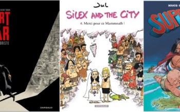 Dargaud : Silex and the city T6, Superdupont renaissance T1, Mort au tsar T2