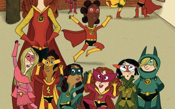 On n’avait rien demandé ! : Tous super-héros