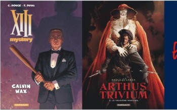 Dargaud : Scènes de la vie hormonale, Arthus Trivium, XIII mystery T10