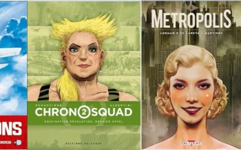 Delcourt : Chronosquad T2, Luftballons T1, Metropolis T4