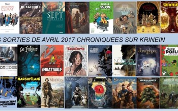 Les sorties BD d'avril 2017 chroniquées par KRINEIN