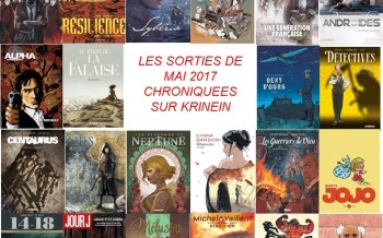 Les sorties BD de mai 2017 chroniquées par KRINEIN