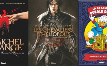 Glénat : Les Chevaliers d'Héliopolis t1, La dynastie Donald Duck T23, Michel Ange T1
