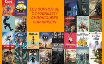 Les sorties BD d'octobre 2017 chroniquées par KRINEIN