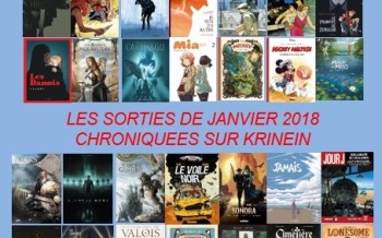 Les sorties BD de janvier 2018 chroniquées par KRINEIN