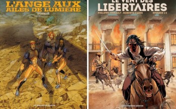 Les Humanoïdes Associés : Le vent des libertaires T1, L'ange aux ailes de lumière T1