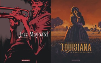 Dargaud : Louisiana T1, Jazz Maynard T7
