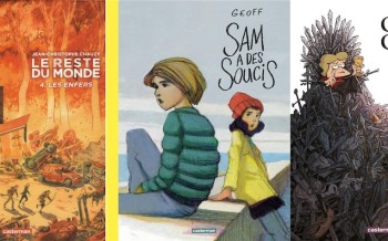 Casterman : Sam a des soucis, Game of crowns T3, Le reste du monde T4