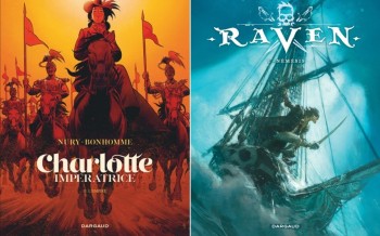 Dargaud : Raven T1, Charlotte impératrice T2