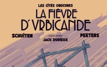 Les cités obscures - La fièvre d'Urbicande