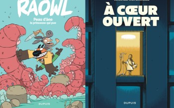 Dupuis : Raowl T2, A coeur ouvert