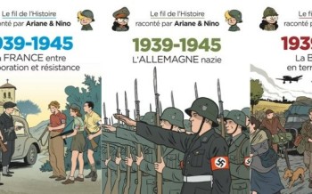 Le fil de l'Histoire racontée par Ariane et Nino - 1939 - 1945