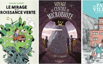 Le miracle de la croissance verte, Voyage au Centre du microbiote et Un Palais au Village