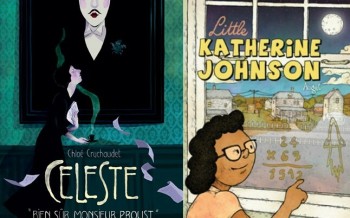 Celeste Tome 1 et Little Katherine Johnson