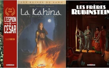 Delcourt : L'espion de César T3, Les Frères Rubinstein T4, La Kahina T1