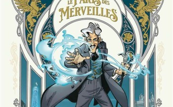 Le Paris des Merveilles - Tome 1 - Les enchantements d'Ambremer 1/2