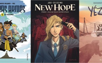 Dupuis : New Hope T1, Yézidie !, Les Bras armés T1