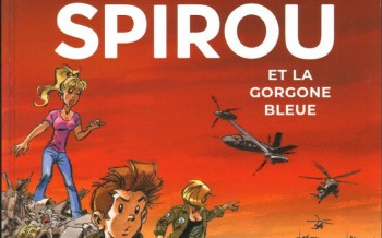 Le Spirou de … Yann et Dany - Tome 21 : La Gorgone bleue 