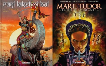 Les Reines de sang - Rani Lakshmi Bai & Marie Tudor