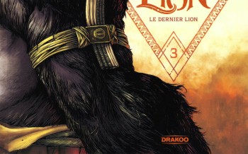 L'ogre Lion - Tome 3 : Le dernier Lion