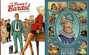 Grand Angle : Les fesses à Bardot, La chandelle du bon roy Henri