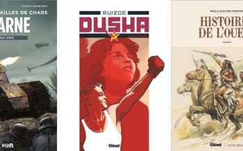 Glénat : les Grandes batailles de chars T4, Dusha T2, Histoires de l'Ouest vol 2