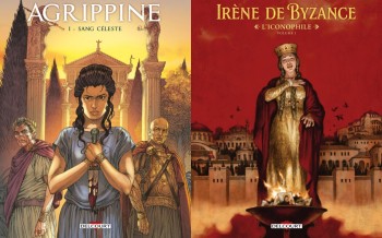 Delcourt : Les reines de sang Irène de Byzance et Agrippine