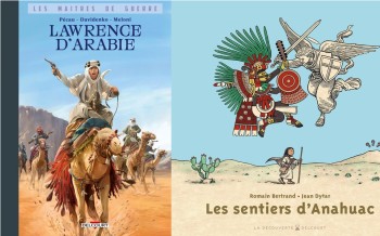 Lawrence d'Arabie et Les sentiers d'Anahuac chez Delcourt