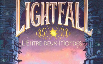 Lightfall – Tome 3 - L’Entre-deux-mondes 