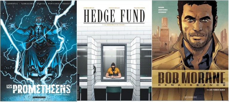 LE LOMBARD : Hedge fund T3, Bob Morane-renaissance T1, Les prométhéens T2