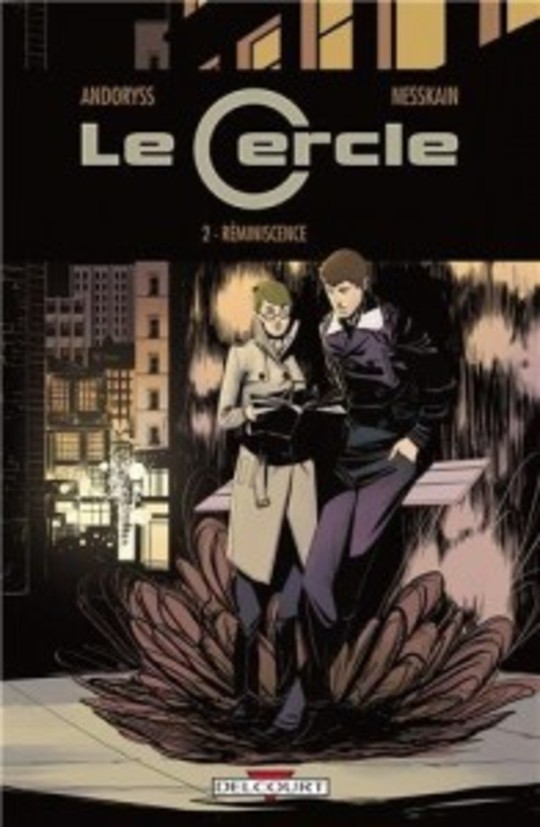 Le Cercle - Tome 2 - Réminiscence