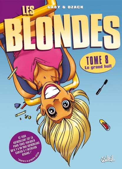 Les Blondes - Tome 8 - Le grand huit