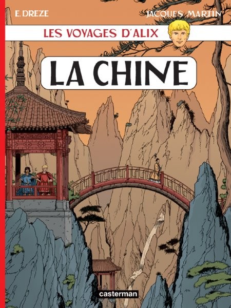 Les Voyages d'Alix - Tome 27 - La Chine
