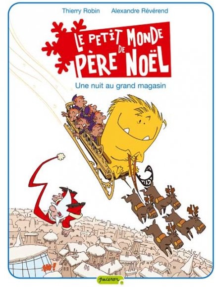 Le Petit monde de Père Noël - Tome 2 - Une nuit au grand magasin