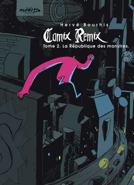 Comix Remix - Tome 2 - La république des monstres