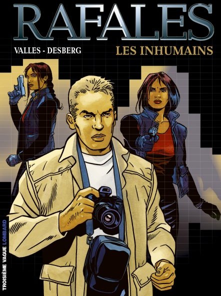 Rafales - Tome 1 - Les inhumains