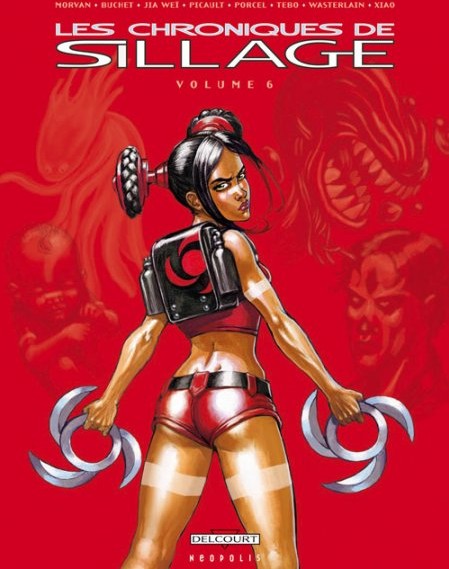 Les Chroniques de Sillage - Volume 6