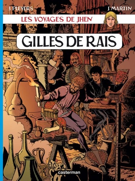 Les Voyages de Jhen - Tome 8 - Gilles de Rais