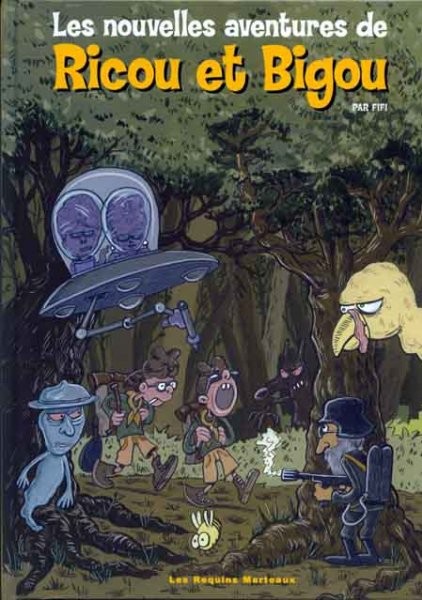 Ricou et Bigou - Tome 2 - Les nouvelles aventures de Ricou et Bigou