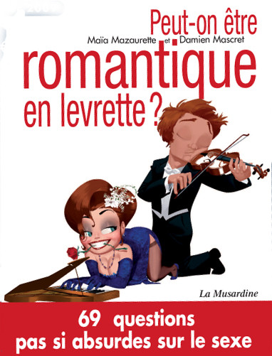 Arthur De Pins dans Peut-on être romantique en levrette ?