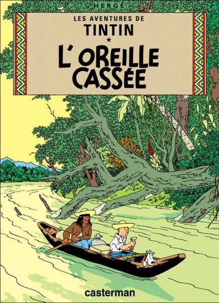 Les Aventures de Tintin - Tome 6 - L'oreille cassée